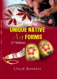 Lloyd Bennett_Unique Native Art Forms_2nd Ed _Cover #1 (2)
